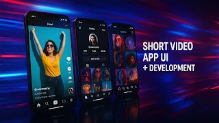How to Develop a Short Video App Like TikTok | Full Short Video App Development Guide 2025