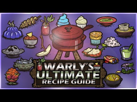 warly's-ultimate-recipe-guide-|-don't-starve-together