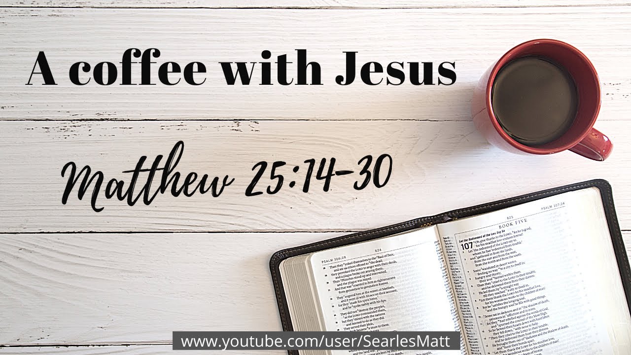 Matthew 25 14 30 Short Reflection Youtube