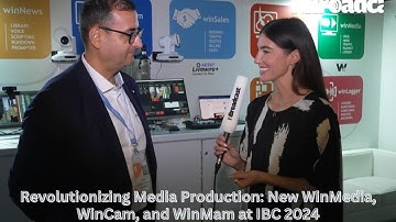 Revolutionizing Media Production: New WinMedia, WinCam, and WinMam at IBC 2024