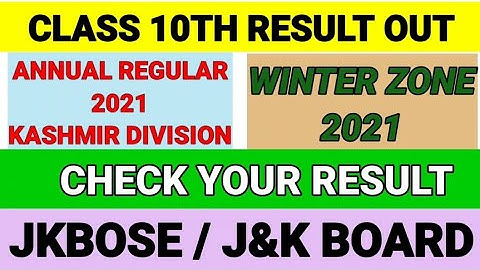 Class 10th Result Out | Annual Regular Kashmir Division Winter Zone 2021 | Jkbose