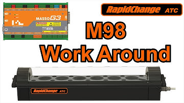 RapidChange ATC & Masso G3/M98 Pass Through for M6 Work Around
