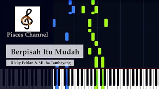 Video thumbnail of "Berpisah Itu Mudah - Rizky Febian & Mikha Tambayong Piano Cover Tutorial"