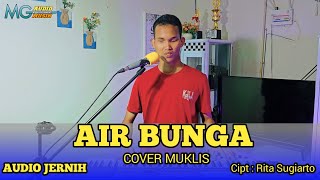 AIR BUNGA DANGDUT ORGEN TUNGGAL COVER MUKLIS