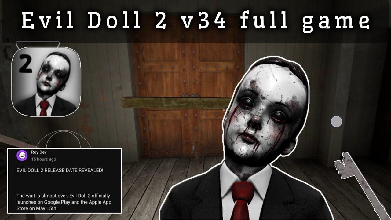 Evil Doll 2 new update v34 full gameplay - YouTube