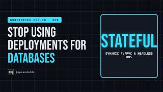 How to Deploy Databases on Kubernetes with StatefulSets & Storage Classes