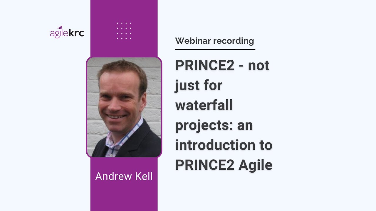PRINCE2 Agile® - using PRINCE2® not just for waterfall projects ...