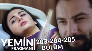 Yemin 203-204-205. Bölüm Fragmanı Reyhan Hamile .. Özel Video