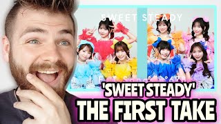 SWEET STEADY – SWEET STEP / THE FIRST TAKE | FIRST TIME REACTION!!