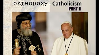 #1/2 - Discipleship - Orthodoxy Vs Catholicism (Part2)