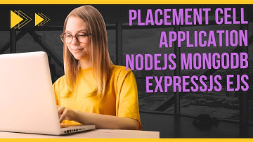 🔴 Placement Cell Application | Full Stack Web Development using NodeJS, MongoDB, Express JS 🔥
