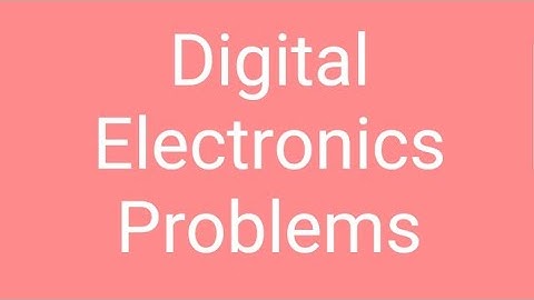 Digital electronics by Morris Mano | Digital electronics problems solutions | Digital electronics
