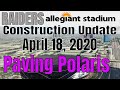 Las Vegas Raiders Allegiant Stadium Construction Update 04 18 2020