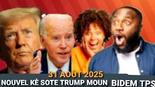 MOUN BIDEN TPS ESKE YO KA SORTI SA KONFIME RIMÈ DONAL TRUMP MOURI MOUN BIDEN TOUT DETAY