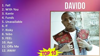 Davido 2025 MIX Best Collection - Fall, With You, Kante, Funds