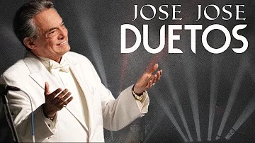 JOSÉ JOSÉ DUETOS Éxitos, Canciones Románticas