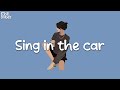 Playlist 📀 Songs to sing in the car ~ chill songs latest