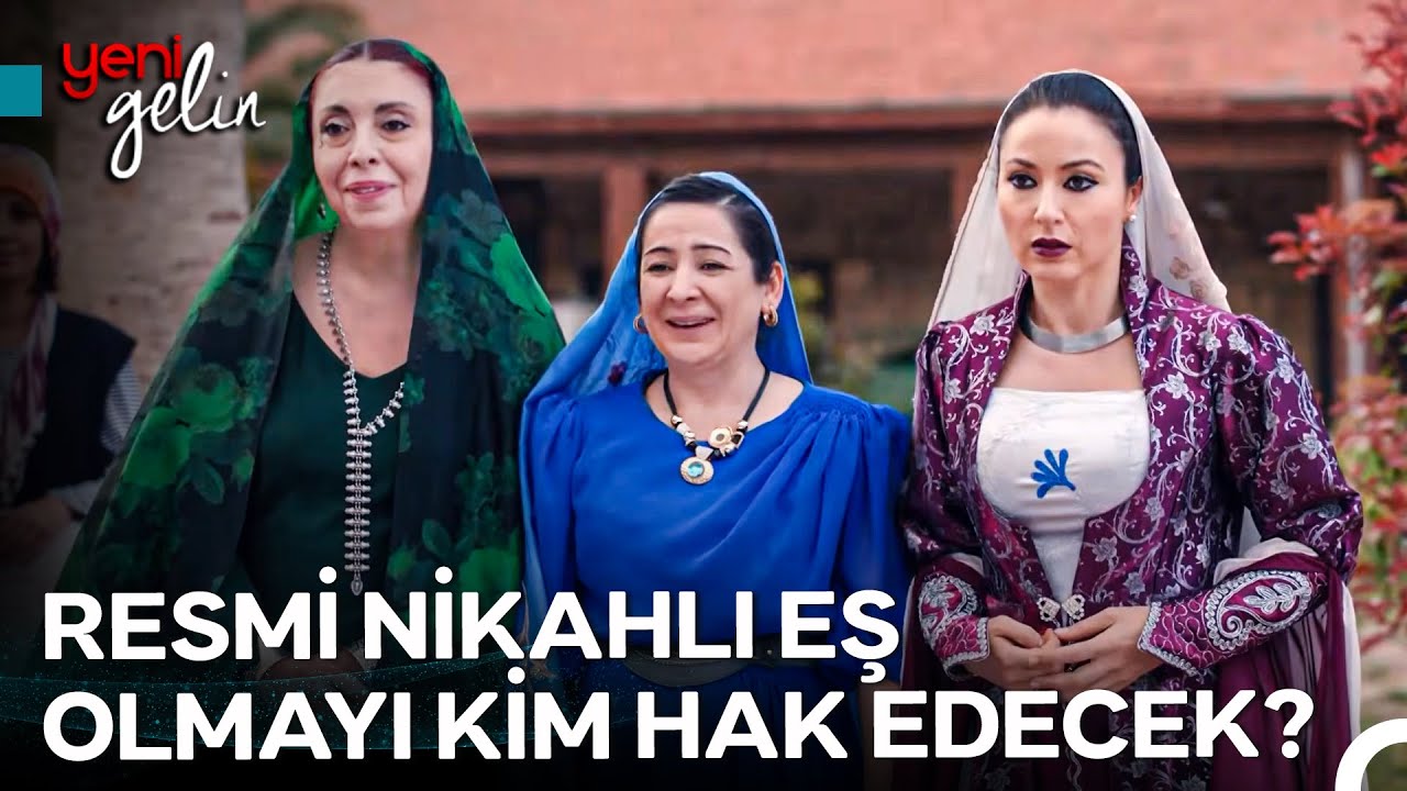 Kumalar, Kalender Ağa İçin Yarışıyor - Yeni Gelin