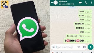 How to change Font style on WhatsApp 2018 screenshot 4