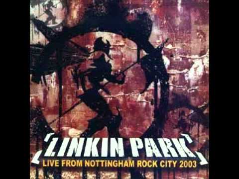 Linkin Park - Somewhere I Belong [Live From Nottingham Rock City 2003]