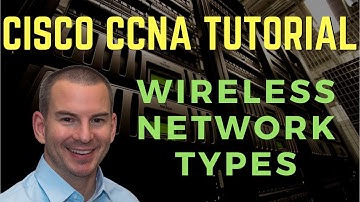 Cisco Wireless Network Types