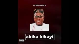 Pozo Hayes - Akika Akikayi (Audio slide)