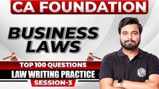 Business Laws Writing Practice Session  | Law Top 💯 Questions (Session 3) | CA Foundation