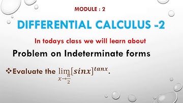 Evaluate || lim_𝑥→𝜋/2⁡(𝒔𝒊𝒏𝒙^𝒕𝒂𝒏𝒙 )|| 18MAT11 || Differential Calculus