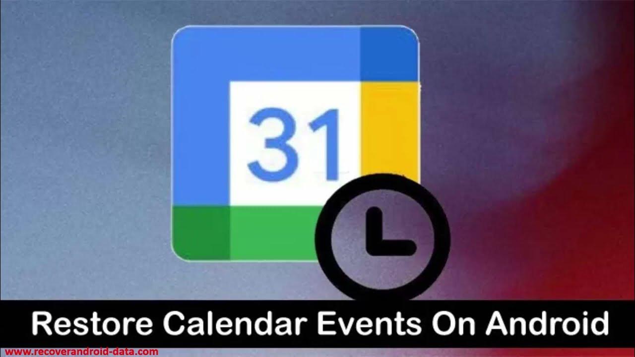 How To Recover Calendar Events On Android YouTube