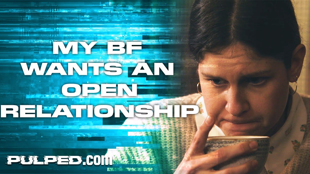 Pulped With Bits | Open Relationships | Comedy | Get Pulped