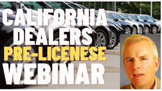 California Dealer Pre-License Webinar