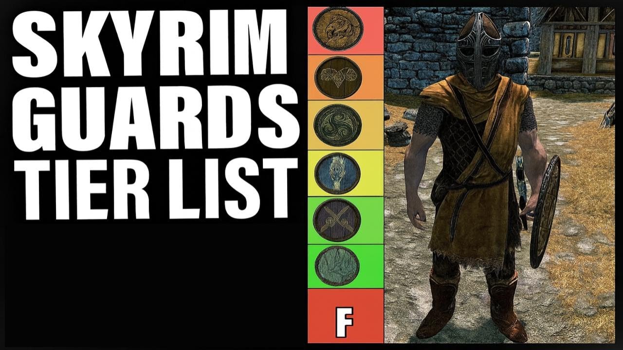 Skyrim Guard Tier List