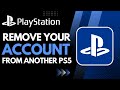 How to remove your account from another ps5