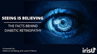 Seeing is Believing: The Facts Behind Diabetic Retinopathy