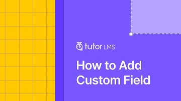How to Add Custom Field on Tutor LMS Registration Page