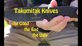 4 Different Takumitak Knives  - the Good, the Bad, the Ugly