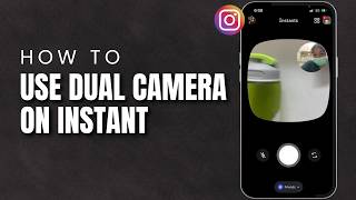 How To Use Dual Camera on Instagram Instant (2026) | Instagram Instant Dual Camera screenshot 4