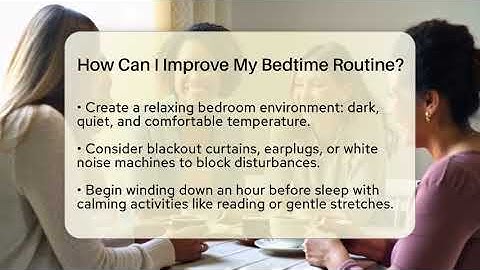 How Can I Improve My Bedtime Routine? - The Personal Growth Path
