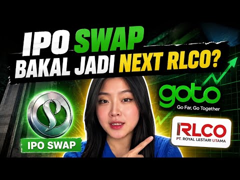 IPO SWAP Bakal Jadi NEXT RLCO? 🚀 Bedah Prospek & Potensi Cuan!