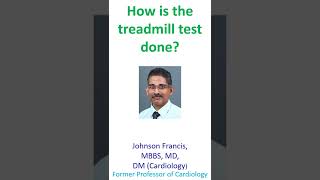 How is the treadmill test done?
