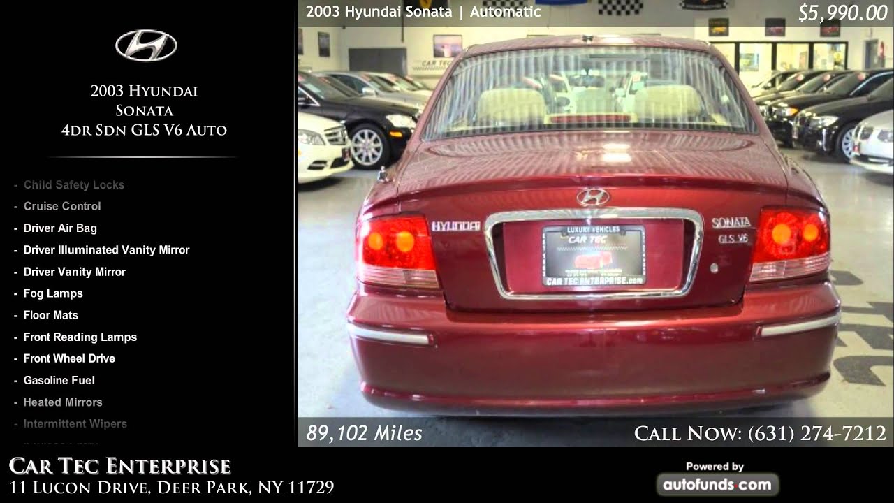 Used 2003 Hyundai Sonata Car Tec Enterprise, Deer Park, NY YouTube