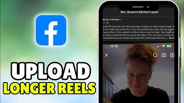 How To Upload Longer Reels On Facebook - Post Longer Reels More Than 3 Minutes On Facebook Reels