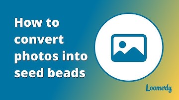 How to convert photos into seed bead patterns on iPhone & iPad (Loomerly Tutorial)