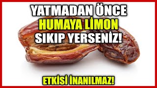 Gece Yatmadan Önce Hurma'nın Üzerine Limon Sıkıp Yerseniz! Resimi