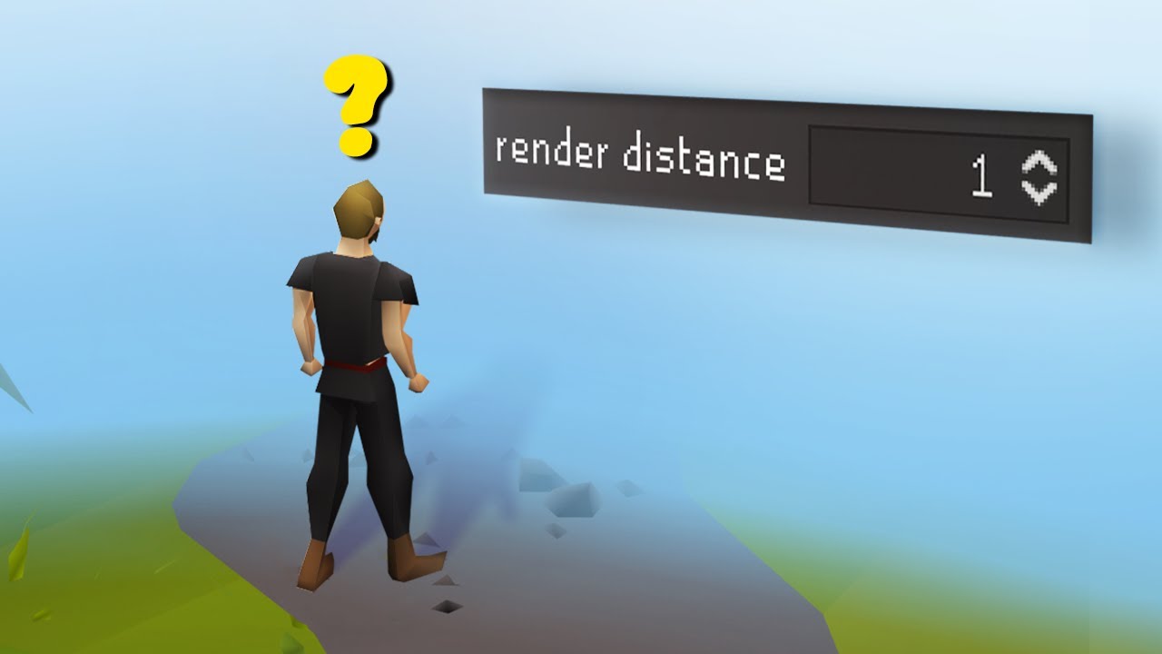 Render distance. Render distance