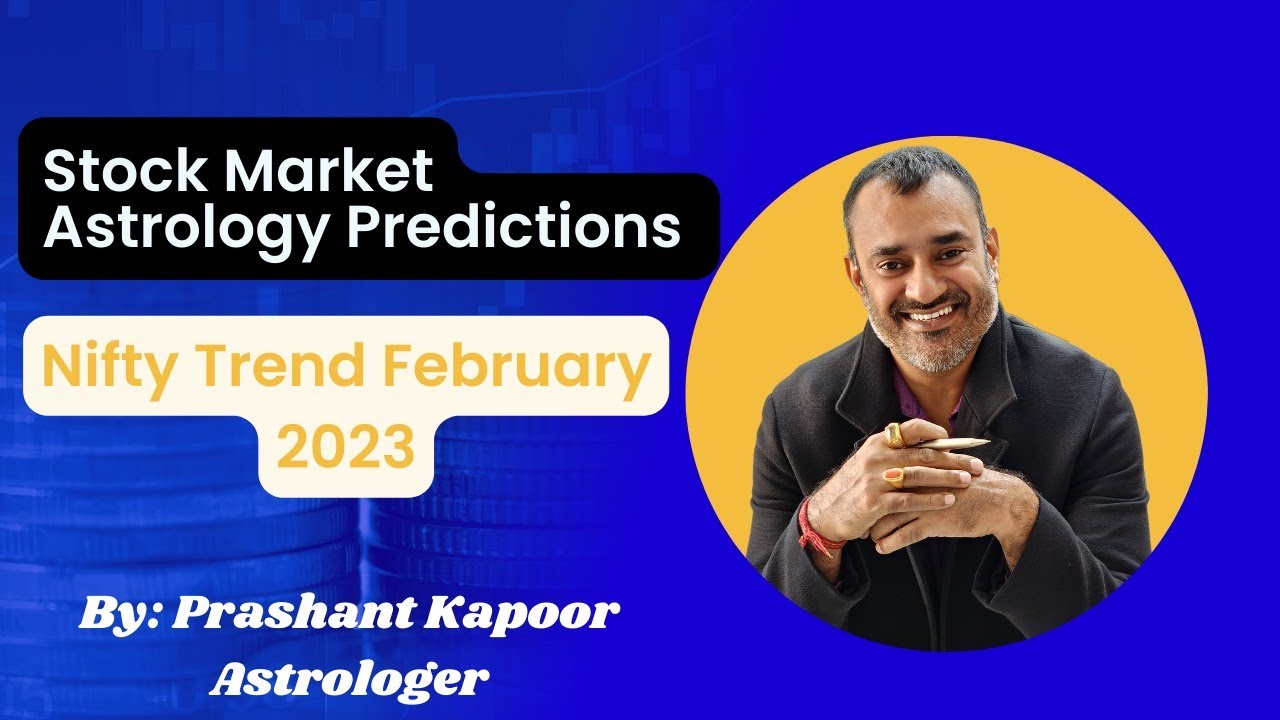 Stock Market Astrology Predictions Nifty Trend February 2023 Prashant