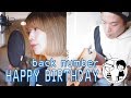 【HAPPY BIRTHDAY / backnumber】ウタイストcover(フル・歌詞付)