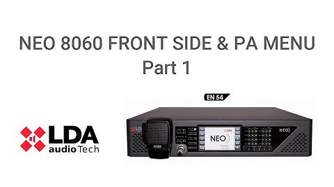 LDA NEO8060 unit, front side and PA menu (part 1/2)