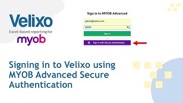 Signing in to Velixo using MYOB Advanced Secure Authentication