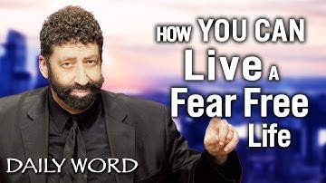 How You Can Live A Fear Free Life | Jonathan Cahn Sermon | Jonathan Cahn Sermon